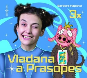 Vladana a Prasopes - 3 CDmp3 (Haplová Barbora)