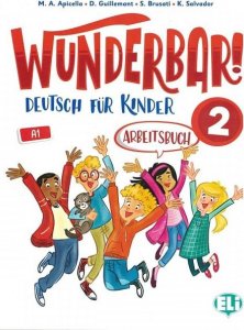 Wunderbar! 2 - Arbeitsbuch + Audio-CD (Guillemant Dominique)