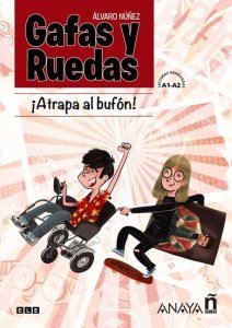 Gafas y ruedas: Atrapa al bufón! (Núňez Álvaro)