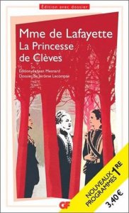 La Princesse de Cleves (Madame de Laffayete)