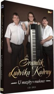 Šramlík - U muziky v roubence - CD + DVD (Kudrna Ludvík)