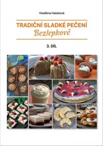 Tradiční sladké pečení bezlepkově 3. díl ()