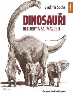 Dinosauři - Rekordy a zajímavosti (Socha Vladimír)