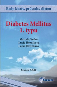 Diabetes Mellitus I. typu (Růžičková Lucie)