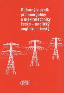 Odborný slovník pro energetiky a elektrotechniky Č-A, A-Č (Müller Vladimír)