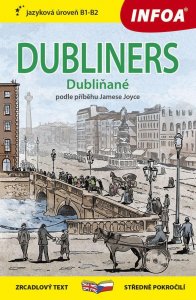 Dubliňané / Dubliners - Zrcadlová četba (B1-B2) (Joyce James)