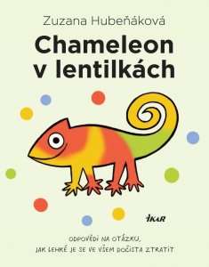 Chameleon v lentilkách (Hubeňáková Zuzana)