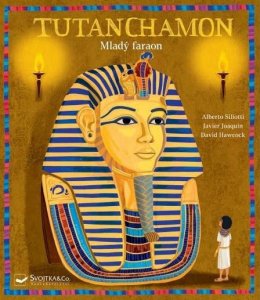 Tutanchamon - Mladý faraon (Siliotti Alberto)