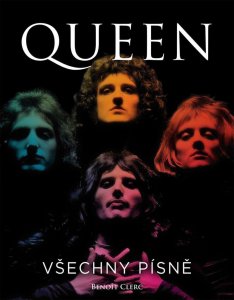 Queen: Všechny písně (Clerc Benoit)