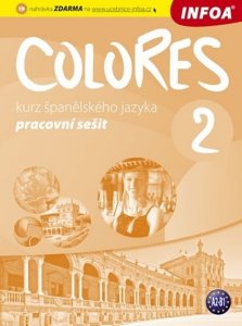 Colores 2 - Kurz španělského jazyka - pracovní sešit (Nagy Erika)