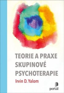Teorie a praxe skupinové psychoterapie (Yalom Irvin D.)