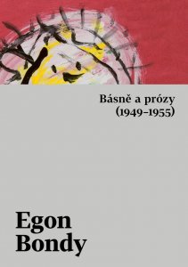 Básně a prózy (1949-1955) (Bondy Egon)