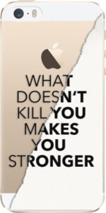 Plastové pouzdro iSaprio - Makes You Stronger - iPhone 5/5S/SE