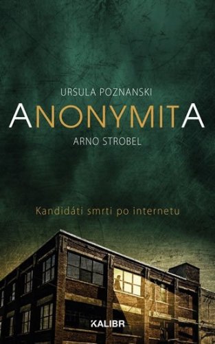 Anonymita (Strobel Arno)