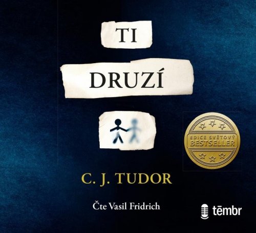 Ti druzí - audioknihovna (Tudor C. J.)
