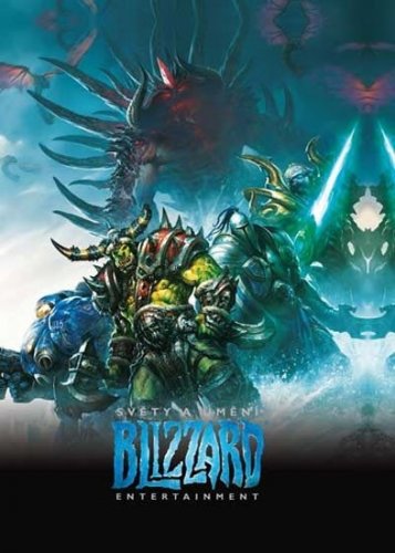 Světy a umění Blizzard Entertainment (kolektiv autorů)