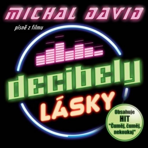 Decibely lásky (Písně z filmu) - CD (David Michal)