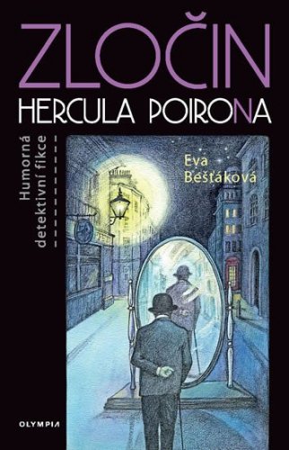 Zločin Hercula PoiroNa (Bešťáková Eva)