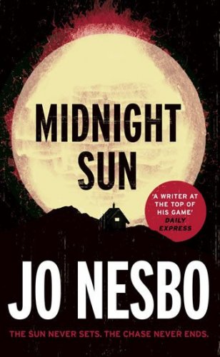 Midnight Sun (Nesbo Jo)