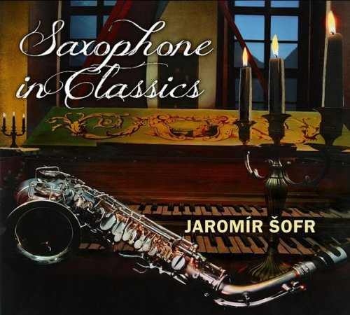 Saxophone in Classics - CD (Šofr Jaromír)