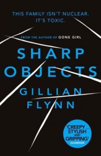 Sharp Objects (Flynnová Gillian)