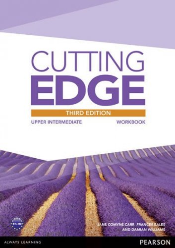 Cutting Edge 3rd Edition Upper Intermediate Workbook no key (Cunningham Sarah)