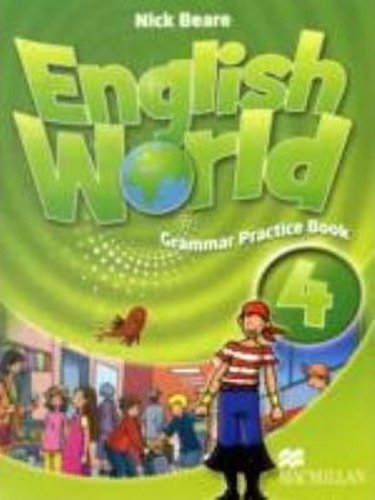 English World Level 4: Grammar Practice Book (Hocking Liz)