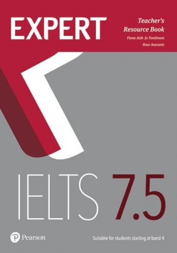 Expert IELTS 7.5 Teacher´s Resource Book (Aish Fiona)