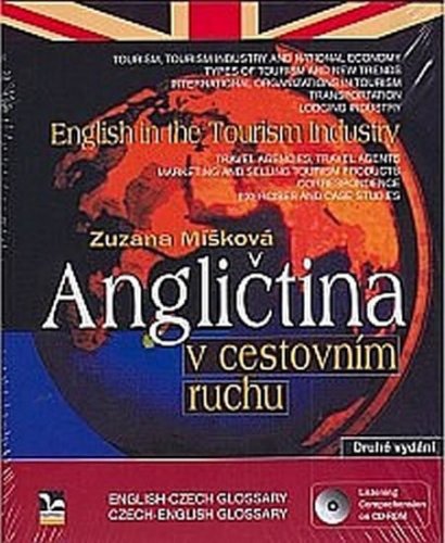 Angličtina v cestovním ruchu + CD 2.vydání (Míšková Zuzana)