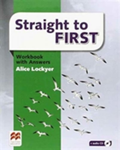 Straight to First: Workbook with Key (Lockyer Alice)