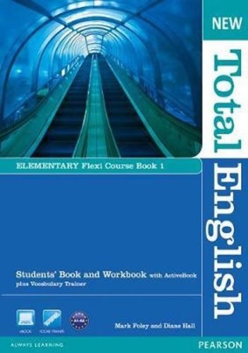 New Total English Elementary Flexi Coursebook 1 Pack (Foley Mark)