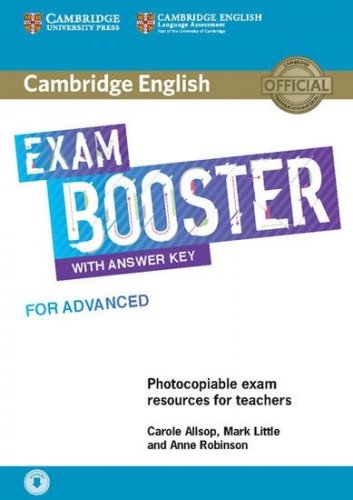 Cambridge English Exam Booster for Advanced with Answer Key with Audio (Allsop Carole, Little Mark)