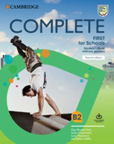 Complete First for Schools Student´s Book without answers with Online Practice,2nd