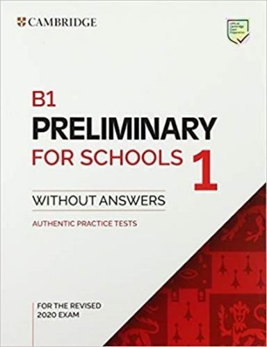 B1 Preliminary for Schools 1 for revised exam from 2020 Student´s Book without answers