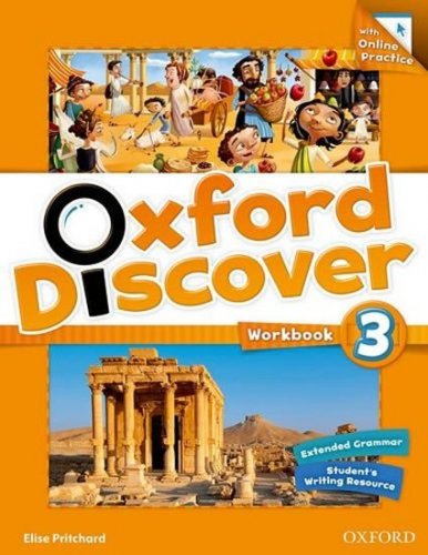 Oxford Discover 3 Workbook with Online Practice (Pritchard Elise)