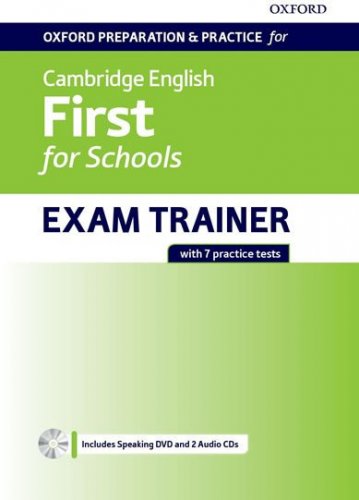 Oxford Preparation & Practice for Cambridge English First for Schools Exam Trainer Student´s Book Pack without Key (kolektiv autorů)