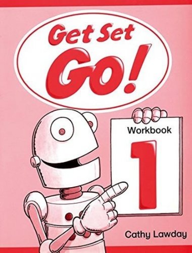Get Set Go! 1 Workbook (Lawday Cathy)