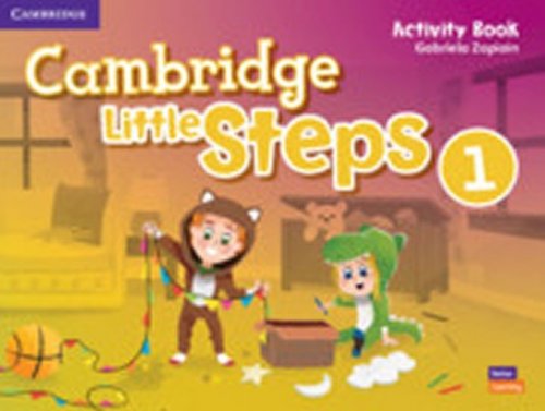 Cambridge Little Steps 1 Activity Book (Zapiain Gabriela)
