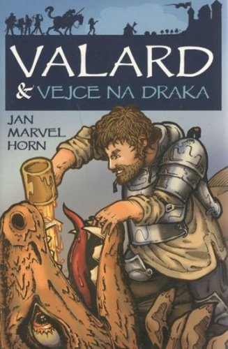 Valard a vejce na draka (Horn Jan Marvel)