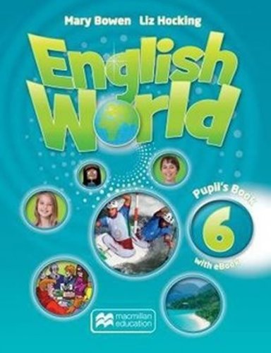English World Level 6 - Pupil´s Book + eBook (Bowen Mary)