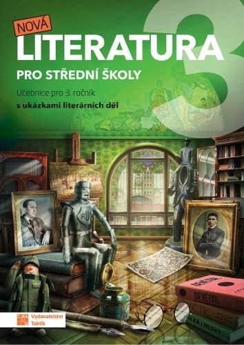Nová literatura pro 3.ročník SŠ - učebni (kolektiv autorů)