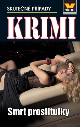 Smrt prostitutky - Krimi 1/23 (kolektiv autorů)