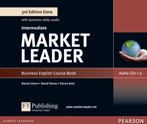 Market Leader 3rd Edition Extra Intermediate Class Audio CD (Scott-Barrett Fiona)