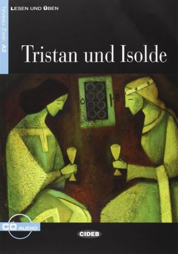 Tristan Und Isolde + CD (Tschiesche J., Gellenbeck Ch.)