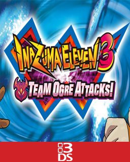 Inazuma Eleven 3 Team Ogre Attacks