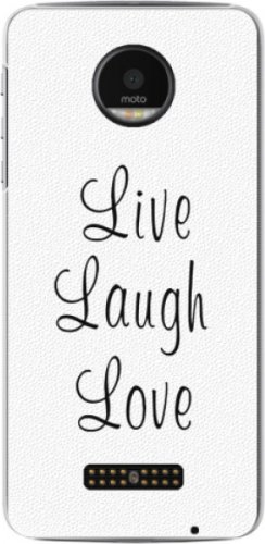 Plastové pouzdro iSaprio - Live Laugh Love - Lenovo Moto Z