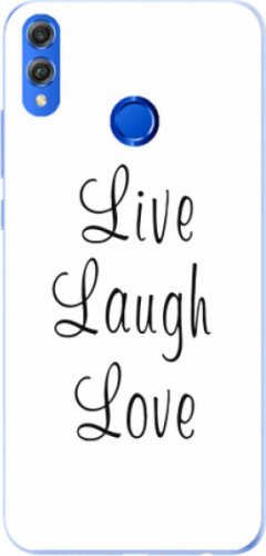 Silikonové pouzdro iSaprio - Live Laugh Love - Huawei Honor 8X