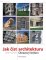 Jak číst architekturu - Obrazový lexikon (Hopkins Owen)